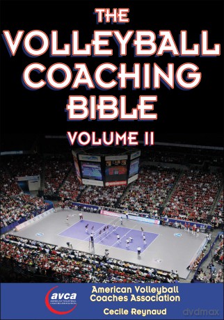 The Volleyball Coaching Bible: Volume 2 - American Volleyball Coaches Association (AVCA) [KSIĄŻKA]