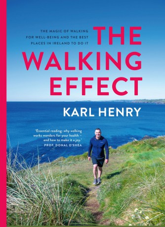 The Walking Effect SHORTLISTED FOR THE IRISH BOOK AWARDS 2025 - Karl Henry [KSIĄŻKA]