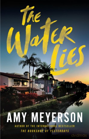 The Water Lies - Amy Meyerson [KSIĄŻKA]