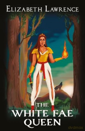 The White Fae Queen - Elizabeth Lawrence [KSIĄŻKA]