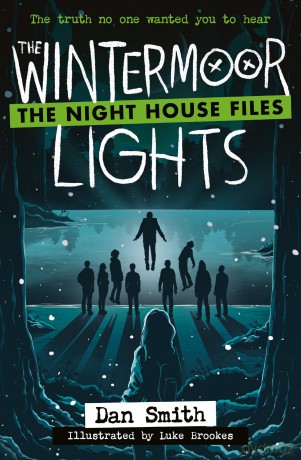 The Wintermoor Lights: (Dyslexia-friendly): Book 2 (The Night House Files) - Dan Smith [KSIĄŻKA]