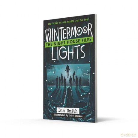 The Wintermoor Lights: (Dyslexia-friendly): Book 2 (The Night House Files) - Dan Smith [KSIĄŻKA]