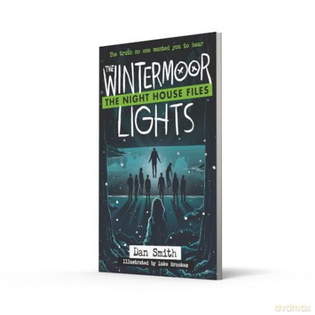 The Wintermoor Lights: (Dyslexia-friendly): Book 2 (The Night House Files) - Dan Smith [KSIĄŻKA]