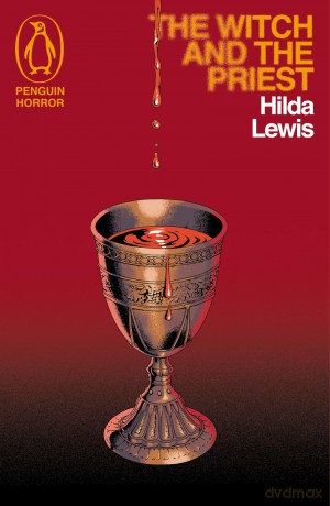 The Witch and the Priest (Penguin Horror) - Hilda Lewis [KSIĄŻKA]