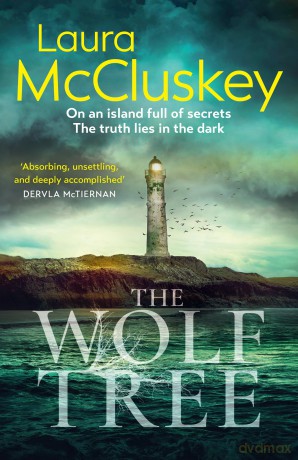 The Wolf Tree: A gripping debut police procedural crime thriller novel set on an isolated Scottish island - Laura McCluskey [KSIĄŻKA]