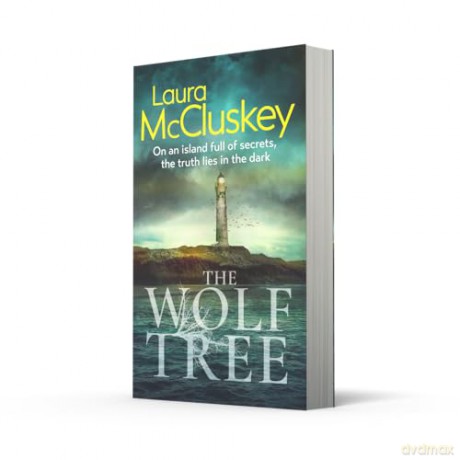 The Wolf Tree: A gripping debut police procedural crime thriller novel set on an isolated Scottish island - Laura McCluskey [KSIĄŻKA]