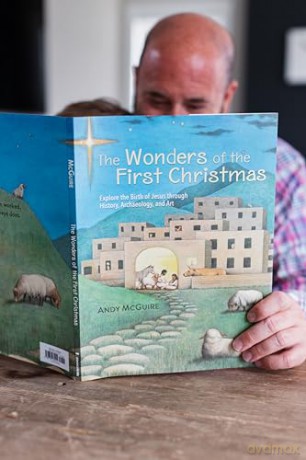 The Wonders of the First Christmas: Explore the Birth of Jesus through History, Archaeology, and Art - Andy McGuire [KSIĄŻKA]