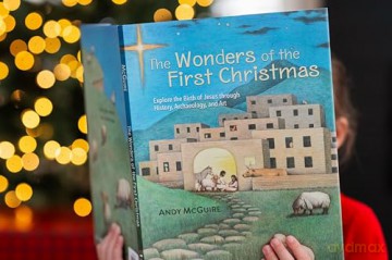 The Wonders of the First Christmas: Explore the Birth of Jesus through History, Archaeology, and Art - Andy McGuire [KSIĄŻKA]