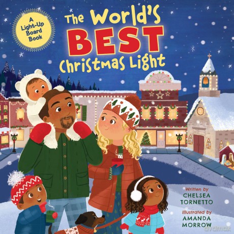 The World's Best Christmas Light: A Light-Up Board Book - Chelsea Tornetto [KSIĄŻKA]