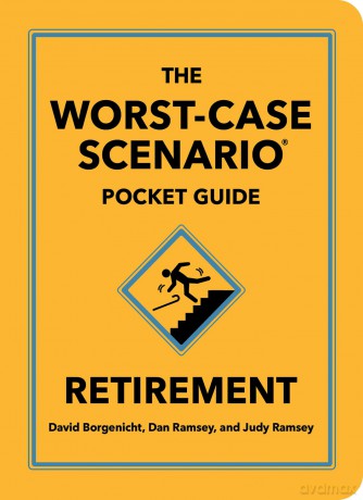 The Worst-Case Scenario Pocket Guide: Retirement - Dan Ramsey [KSIĄŻKA]