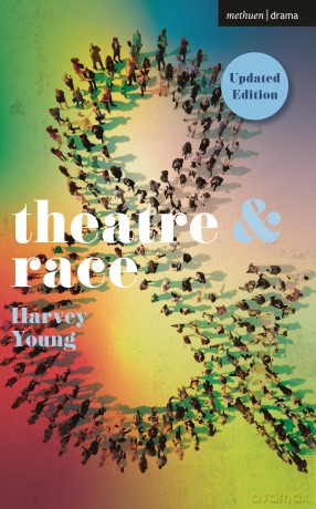 Theatre and Race - Harvey Young [KSIĄŻKA]