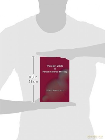 Therapist Limits in Person-Centred Therapy 2015 - Lisbeth Sommerbeck [KSIĄŻKA]