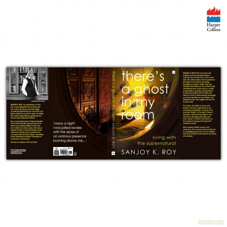There's a Ghost in My Room: Living with the Supernatural - Sanjoy K. Roy [KSIĄŻKA]