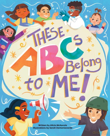 These ABCs Belong to Me! - Alicia McKenzie [KSIĄŻKA]