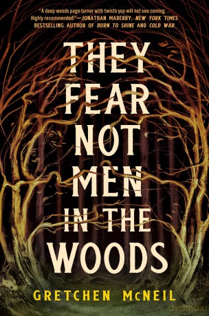 They Fear Not Men in the Woods - Gretchen Mcneil [KSIĄŻKA]