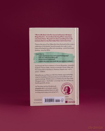 Thirsty: 100 Great Wines and Stories by the Wine Guy - Tom Gilbey [KSIĄŻKA]