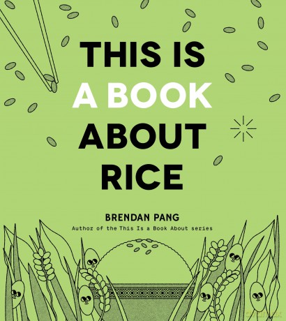This Is a Book About Rice - Brendan Pang [KSIĄŻKA]