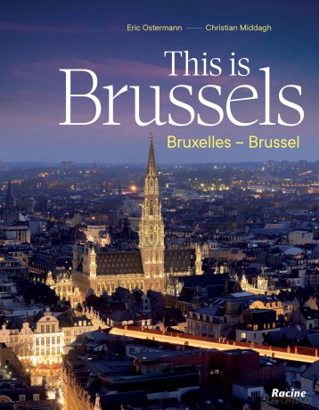 This is Brussels: Bruxelles - Brussel - Eric Ostermann [KSIĄŻKA]