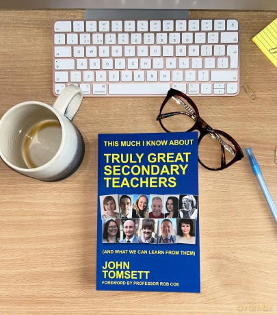 This Much I Know About Truly Great Secondary Teachers: (and what we can learn from them) - John Tomsett [KSIĄŻKA]