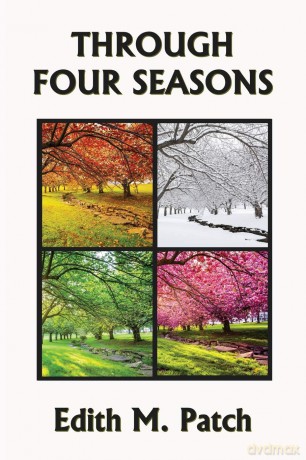Through Four Seasons: 4 (Nature and Science Readers) - Edith M Patch [KSIĄŻKA]