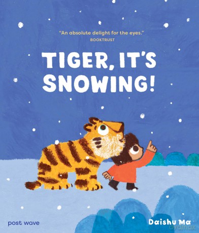 Tiger, It's Snowing! (Tiger and Mei) - Daishu Ma [KSIĄŻKA]