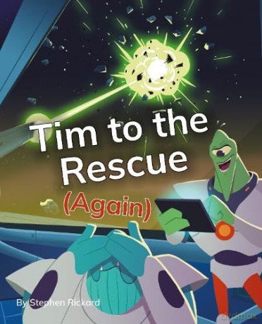 Tim to the Rescue (Again): Phonics Phase 5 (Reading Stars Achieve Phonics) [KSIĄŻKA]