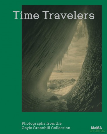 Time Travelers: Photographs from the Gayle Greenhill Collection - Lucy Gallun [KSIĄŻKA]