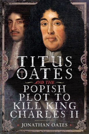 Titus Oates and the Popish Plot to Kill King Charles II - Jonathan Oates [KSIĄŻKA]