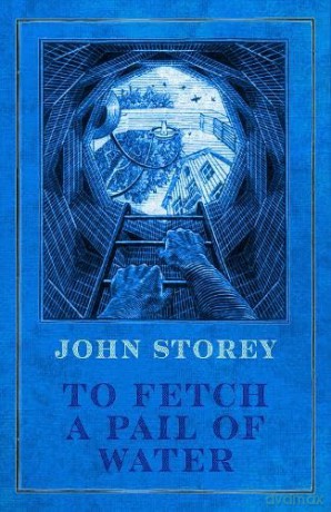 To Fetch a Pail of Water - John Storey [KSIĄŻKA]