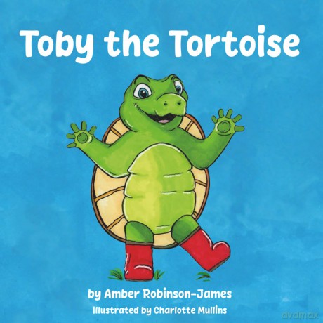 Toby the Tortoise - Amber Robinson-James [KSIĄŻKA]