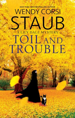 Toil and Trouble (A Lily Dale Mystery) - Wendy Corsi Staub [KSIĄŻKA]