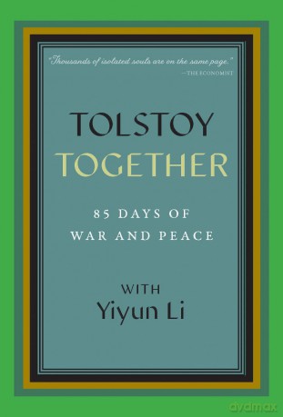 Tolstoy Together: 85 Days of War and Peace with Yiyun Li - Yiyun Li [KSIĄŻKA]