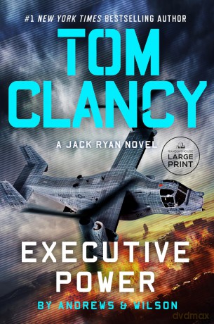 Tom Clancy Executive Power (Jack Ryan Novels) - Brian Andrews [KSIĄŻKA]