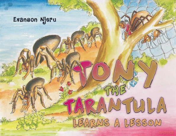 Tony the Tarantula Learns a Lesson - Evanson Njeru [KSIĄŻKA]