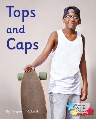 Tops and Caps (Reading Stars Plus) - Stephen Rickard [KSIĄŻKA]
