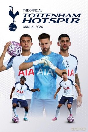 Tottenham Hotspur FC Official Annual 2026 - Thfc [KSIĄŻKA]