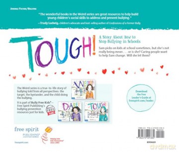Tough! (Weird (Free Spirit)): A Story about How to Stop Bullying in Schools: 03 (Weird Series) - Erin Frankel [KSIĄŻKA]