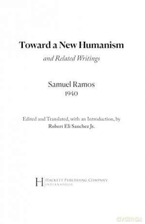 Toward a New Humanism: and Related Writings - Samuel Ramos [KSIĄŻKA]