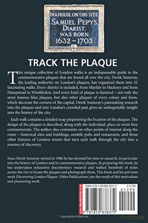 Track the Plaque: 32 Walks Around London's Commemorative Plaques - Derek Sumeray [KSIĄŻKA]
