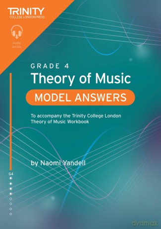 Trinity College London Theory of Music Model Answers Grade 4: To accompany the Trinity College London Theory of Music Workbook - Naomi Yandell [KSIĄŻKA]