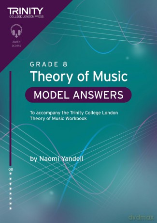 Trinity College London Theory of Music Model Answers Grade 8 - Naomi Yandell [KSIĄŻKA]
