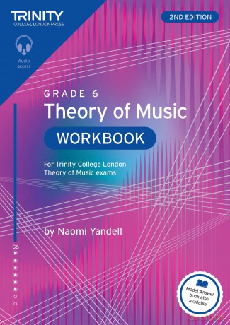 Trinity College London Theory of Music Workbook Grade 6 (2nd edition): For Trinity College London Theory of Music exams - Naomi Yandell [KSIĄŻKA]