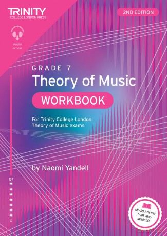 Trinity College London Theory of Music Workbook Grade 7 (2nd edition) - Naomi Yandell [KSIĄŻKA]