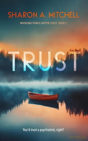 Trust: 2 (When Bad Things Happen) - Sharon A. Mitchell [KSIĄŻKA]