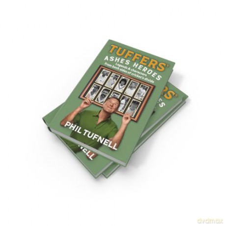 Tuffers' Ashes Heroes: The ideal antidote to the current Ashes series and the perfect gift for Christmas - Phil Tufnell [KSIĄŻKA]