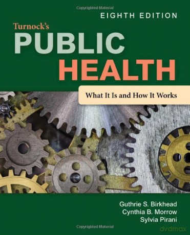 Turnock's Public Health: What It Is and How It Works - Guthrie S. Birkhead [KSIĄŻKA]