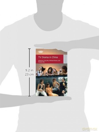 TV Drama in China (TransAsia: Screen Cultures) - Ying Zhu [KSIĄŻKA]