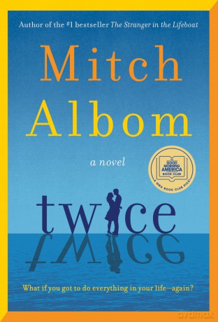 Twice: A Novel - Mitch Albom [KSIĄŻKA]