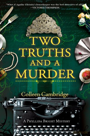 Two Truths and a Murder (A Phyllida Bright Mystery) - Colleen Cambridge [KSIĄŻKA]