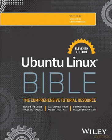 Ubuntu Linux Bible - David Clinton [KSIĄŻKA]